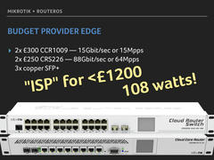 Slide from the presentation suggesting that a budget ISP could set up routers for under £1200 and using under 108 watts.